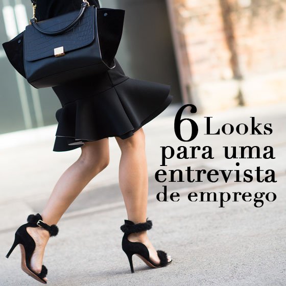 6 Looks Para Uma Entrevista De Emprego Steal The Look
