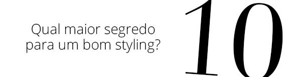 juliana - stylist - cool - entrevista - moda