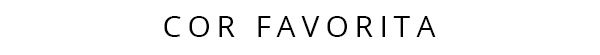 cor - favorita - entrevista - stylist - moda