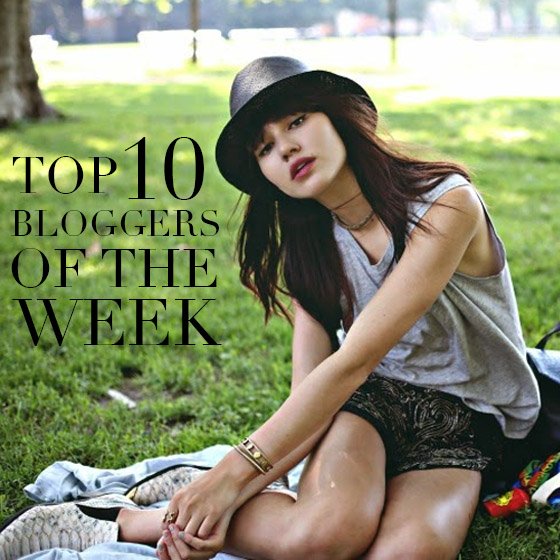 Top 10 Bloggers Of The Week Steal The Look