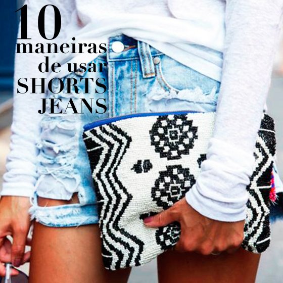 10-maneiras-de-usar-short-jeans