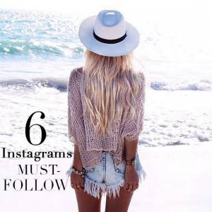 6 Instagrams Must-Follow