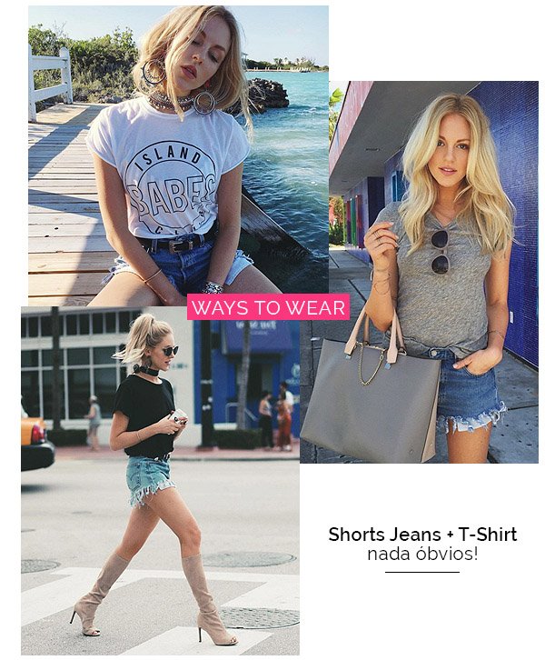 Ways to Wear Shorts Jeans T-Shirt