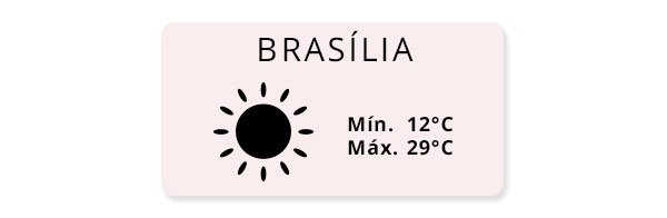 ideia de look de acordo com o tempo de brasília