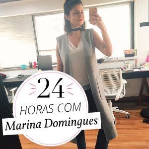 24 horas com: Marina Domingues