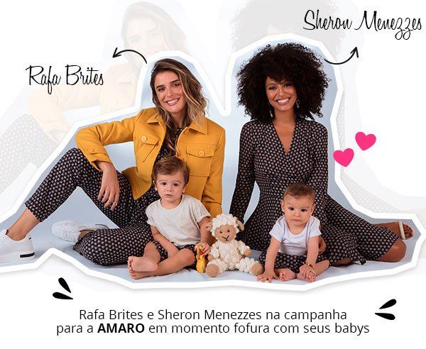 sheron menezzes e rafa brites - campanha - amaro - dia das mães - street style