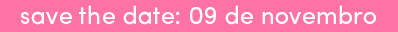 PUSH - save the date: 09 de novembro