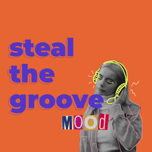 Steal The Groove: 1 shot de autoestima