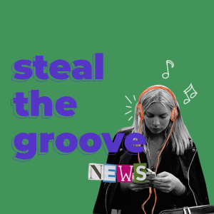 Steal The Groove: Novidades da música