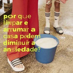 Por que limpar e arrumar a casa podem diminuir a ansiedade?