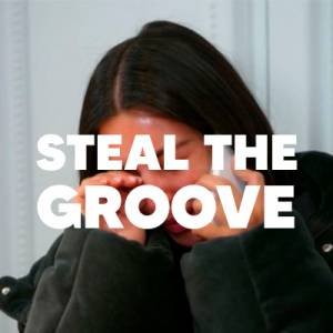 Steal The Groove: aquela playlist melancólica