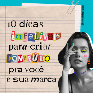 10 dicas infalíveis para criar conteúdo digital pra você e sua marca