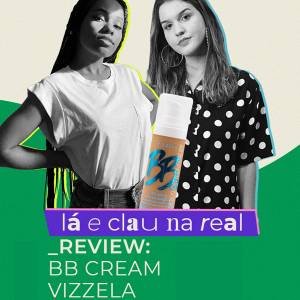 BB Cream Vizzela: um review completo