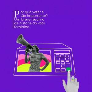 Por que votar é tão importante? Um breve resumo da história do voto feminino