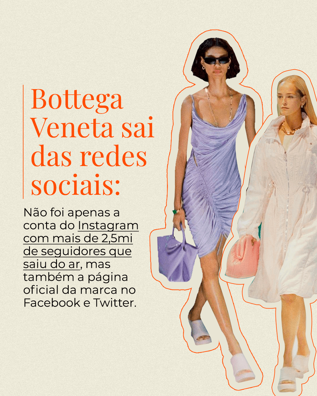 Bottega Veneta - marcas de moda - marcas 2021 - verão - street style - https://stealthelook.com.br