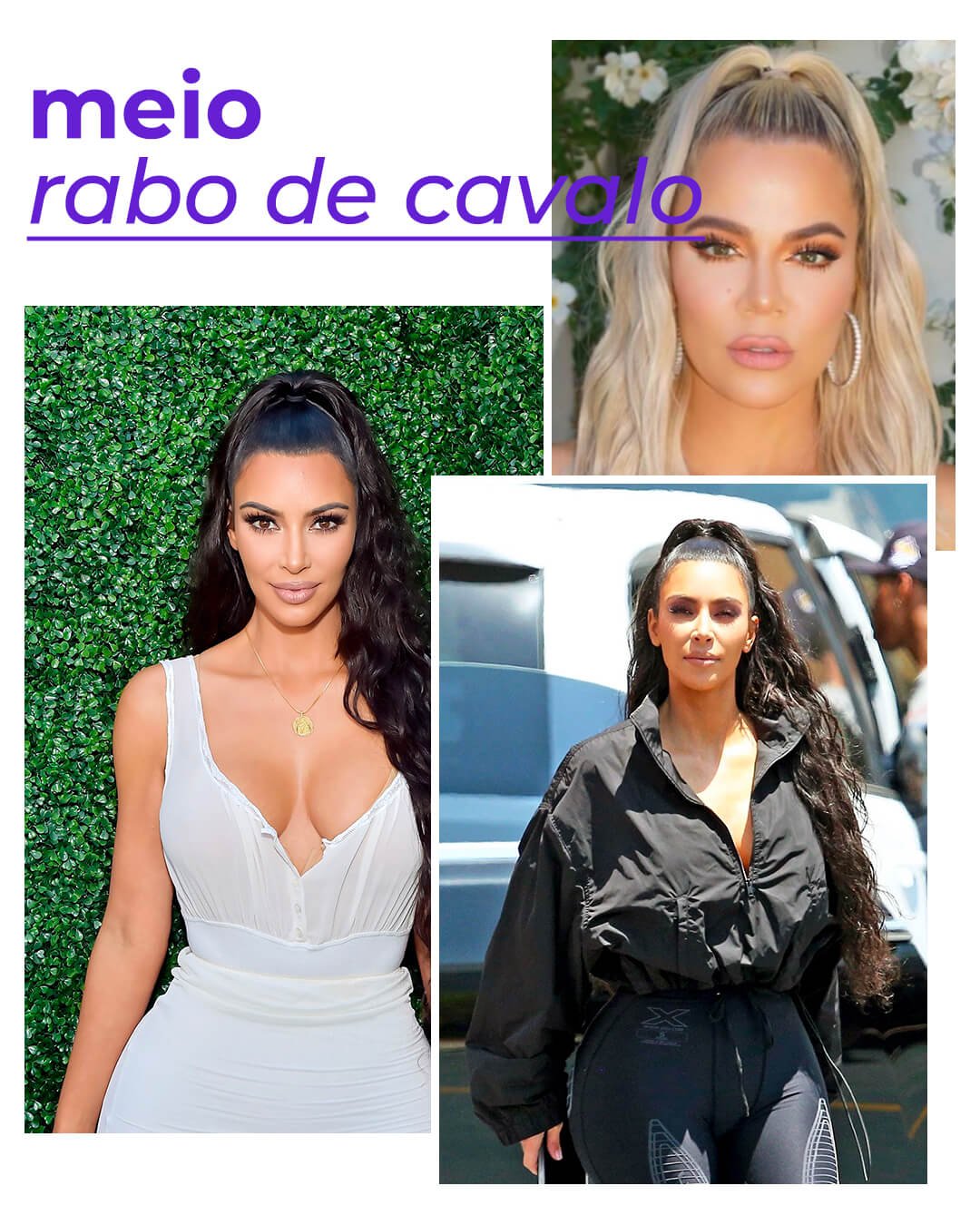 It girls - Cabelo - Kardashians - Verão - Street Style - https://stealthelook.com.br