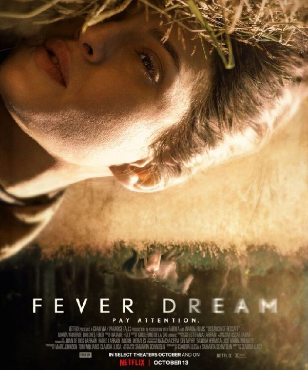 Fever Dream - 2021 - filme - estreia - netflix - https://stealthelook.com.br