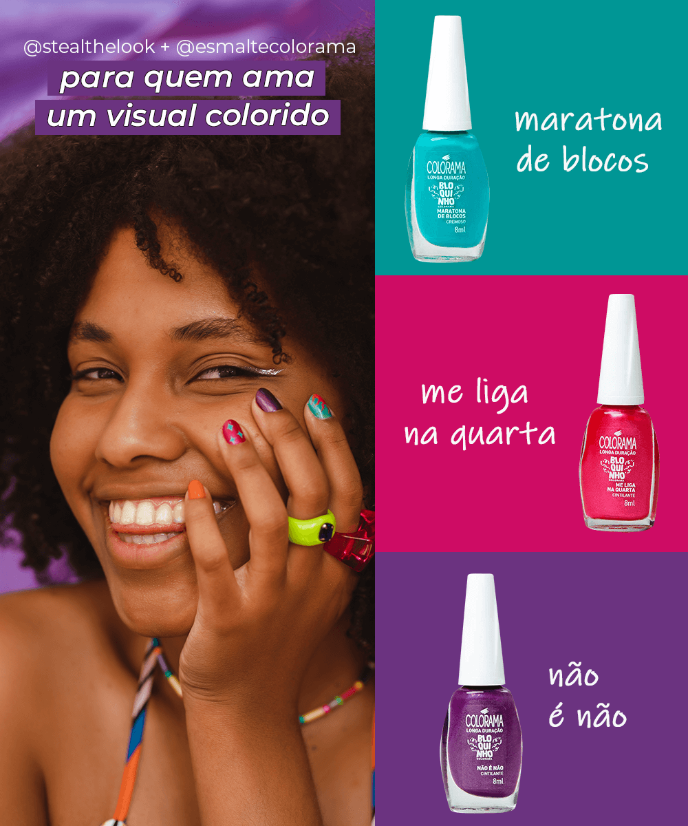 Claudiana Ribeiro - unhas-manicures-esmalte-cores-lançamentos-colorama - nail arts coloridas - verão - brasil - https://stealthelook.com.br