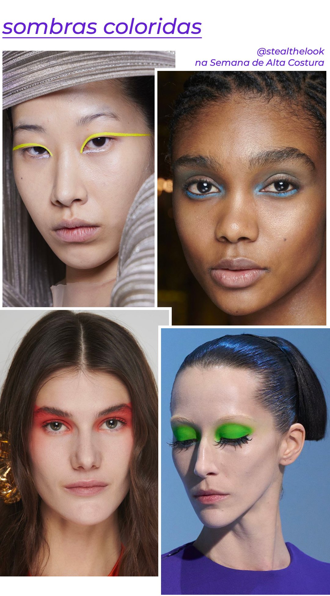 Gaurav Gupta, Rahul Mishra, Alexis Mabille, Jean Paul Gaultier  - maquiagem-sombra-colorida - tendências de beleza - verão - brasil - https://stealthelook.com.br