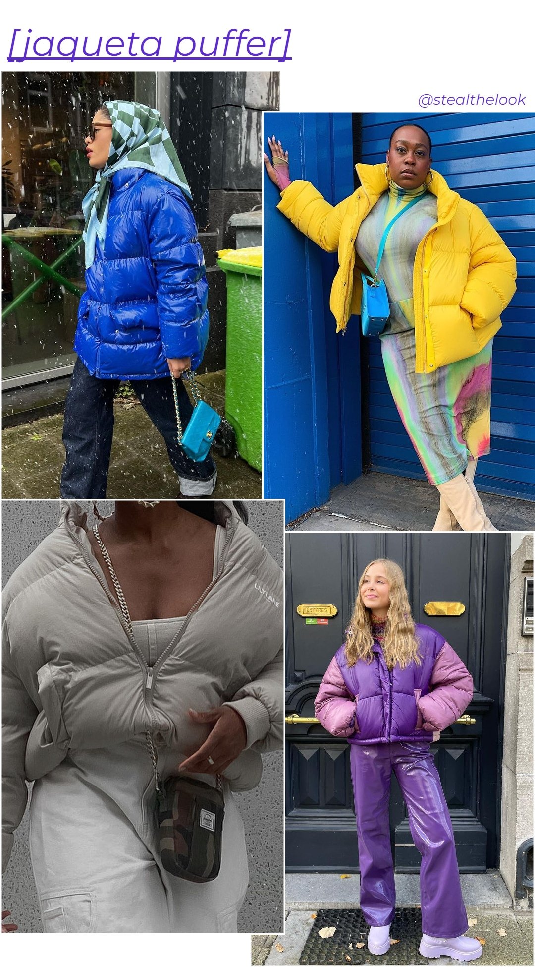 Aniyah Morinia - jaquetas puffer diversas - casacos de inverno - inverno - arte com 4 mulheres diferentes usando jaquetas puffer coloridas - https://stealthelook.com.br