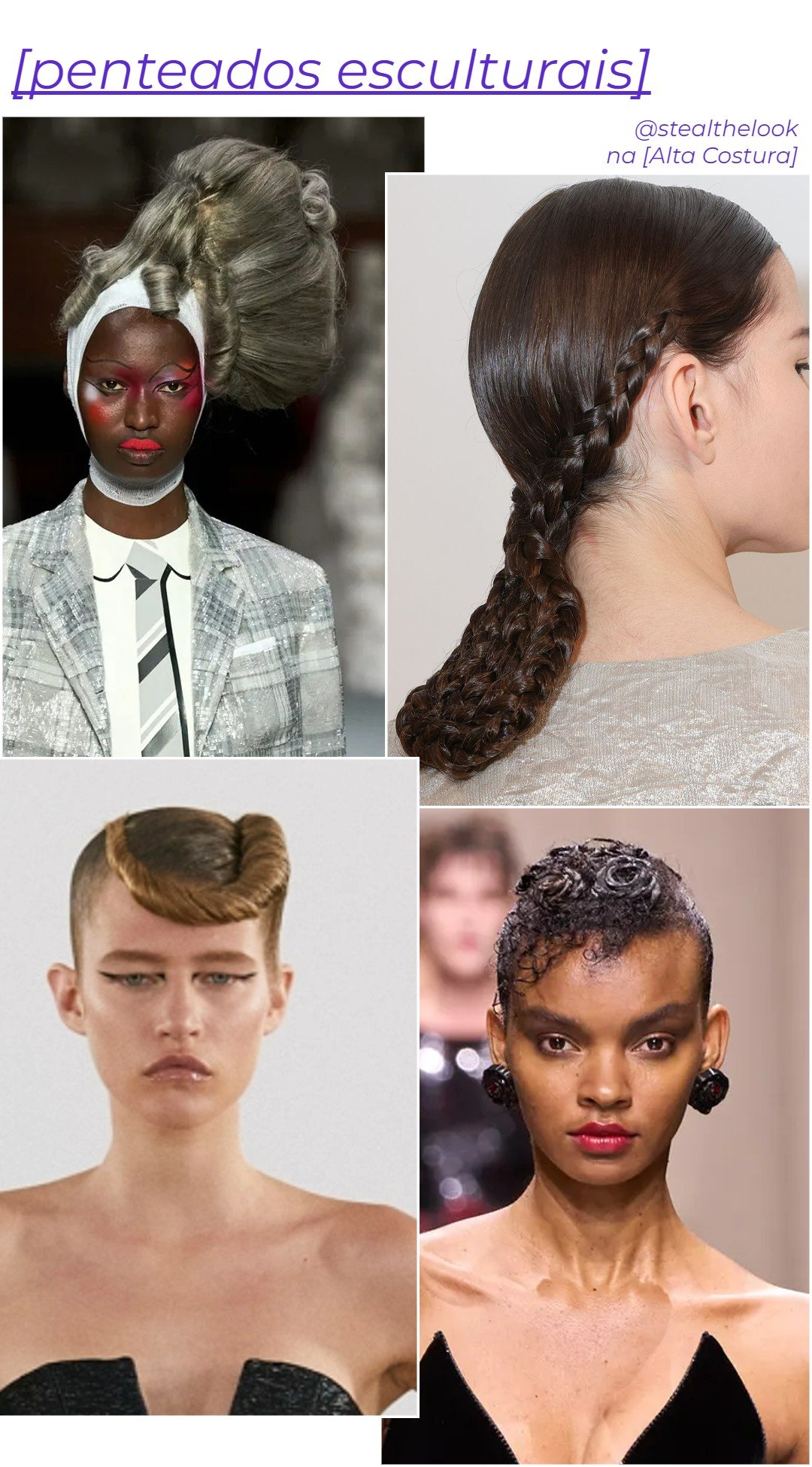 Thom Browne, Dior, Ardazaei, Armani Privé - penteados-esculturais - tendências de beleza - inverno - brasil - https://stealthelook.com.br
