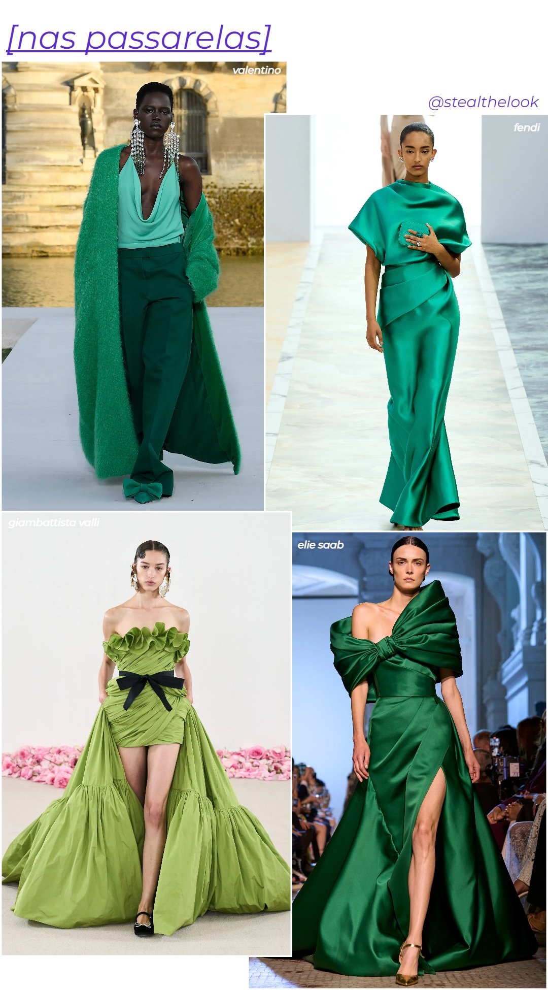 Desfiles da semana de alta-costura 2023 - vestidos verdes variados - cor tendência - inverno - colagem com quatro modelos diferentes usando vestidos verdes - https://stealthelook.com.br