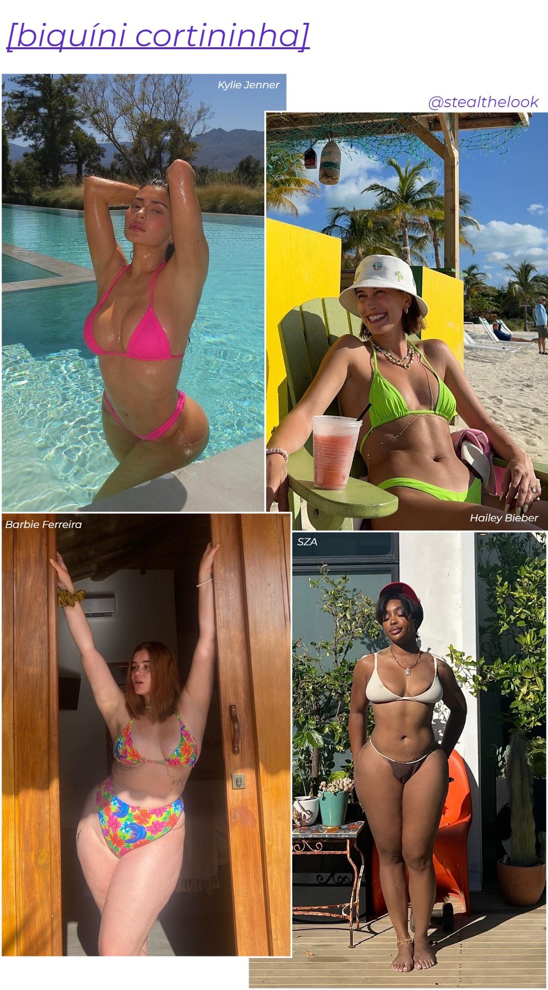 Kylie Jenner, SZA, Hailey Bieber e Barbie Ferreira - looks com biquínis variados - tendências de verão - verão - colagem com quatro celebridades diferentes - https://stealthelook.com.br