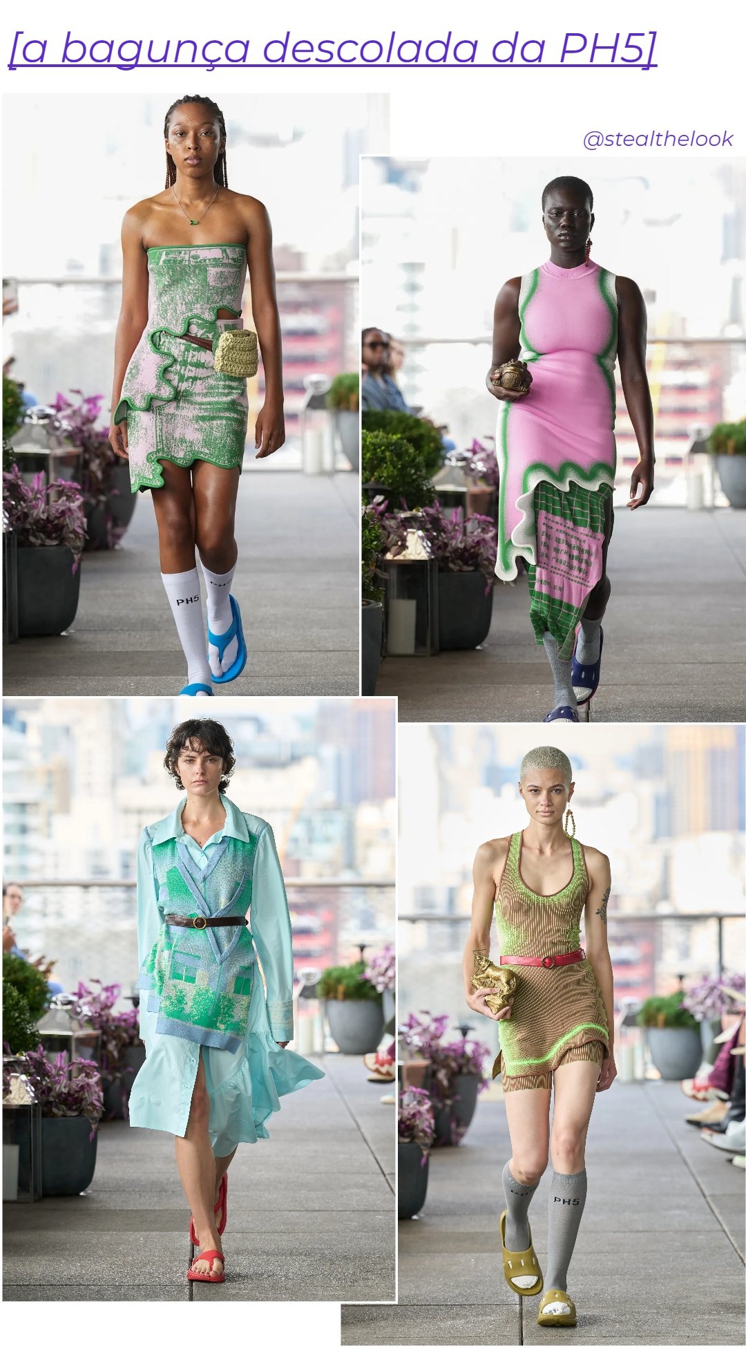 PH5 - roupas diversas - NYFW - primavera - colagem de imagens - https://stealthelook.com.br