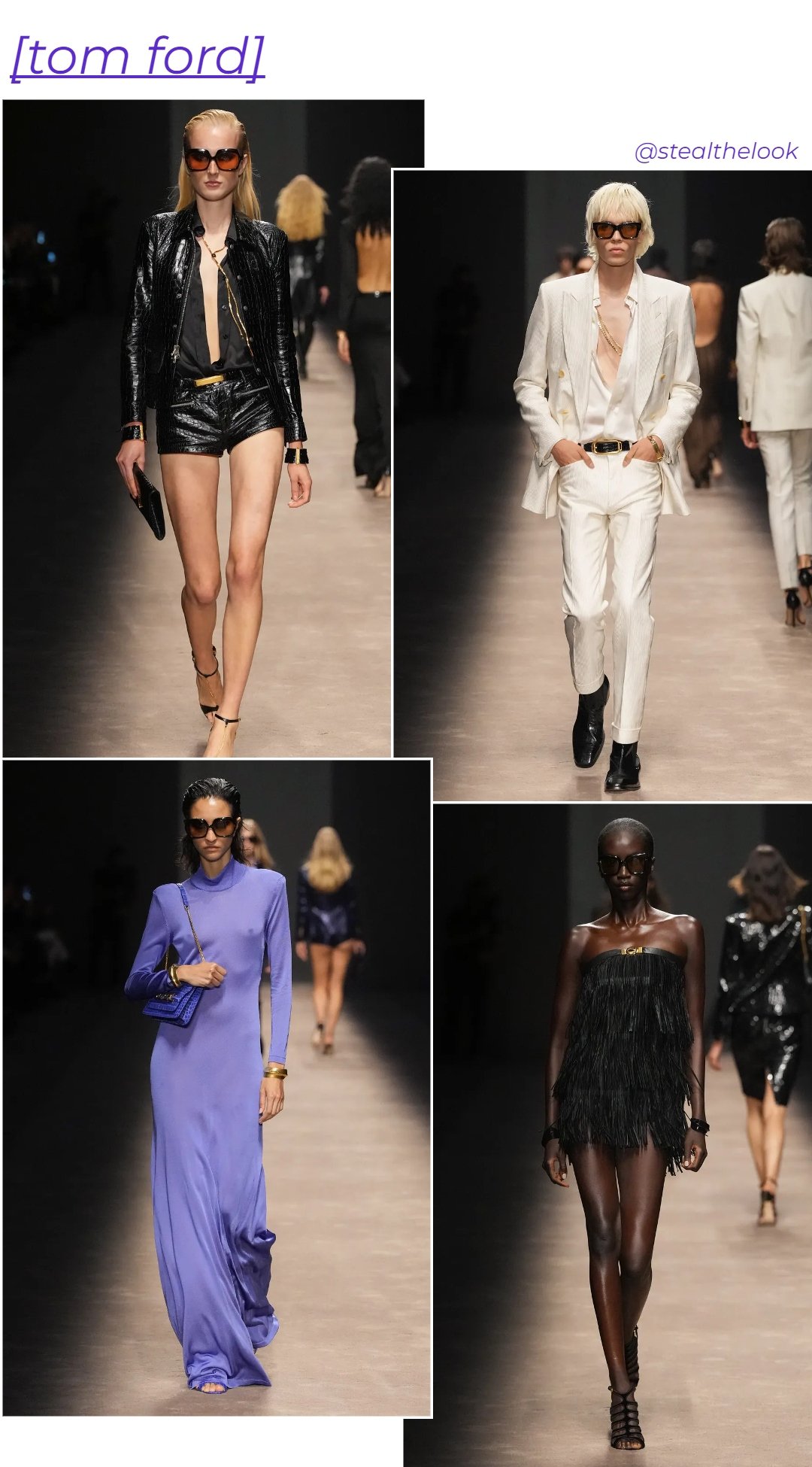 Tom Ford - roupas diversas - Milano Fashion Week - primavera - colagem de imagens - https://stealthelook.com.br