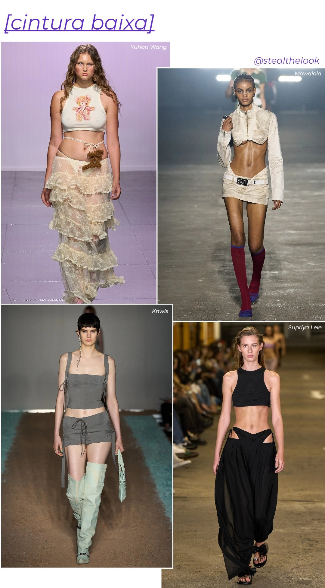 Pois é, a cintura continua baixa - roupas diversas - verão 2024 - verão - colagem de imagens - https://stealthelook.com.br
