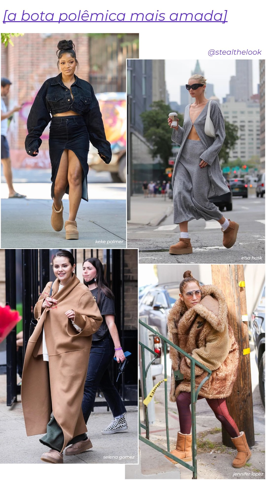 Celebridades - roupas diversas - tendências polêmicas - inverno - colagem de imagens - https://stealthelook.com.br