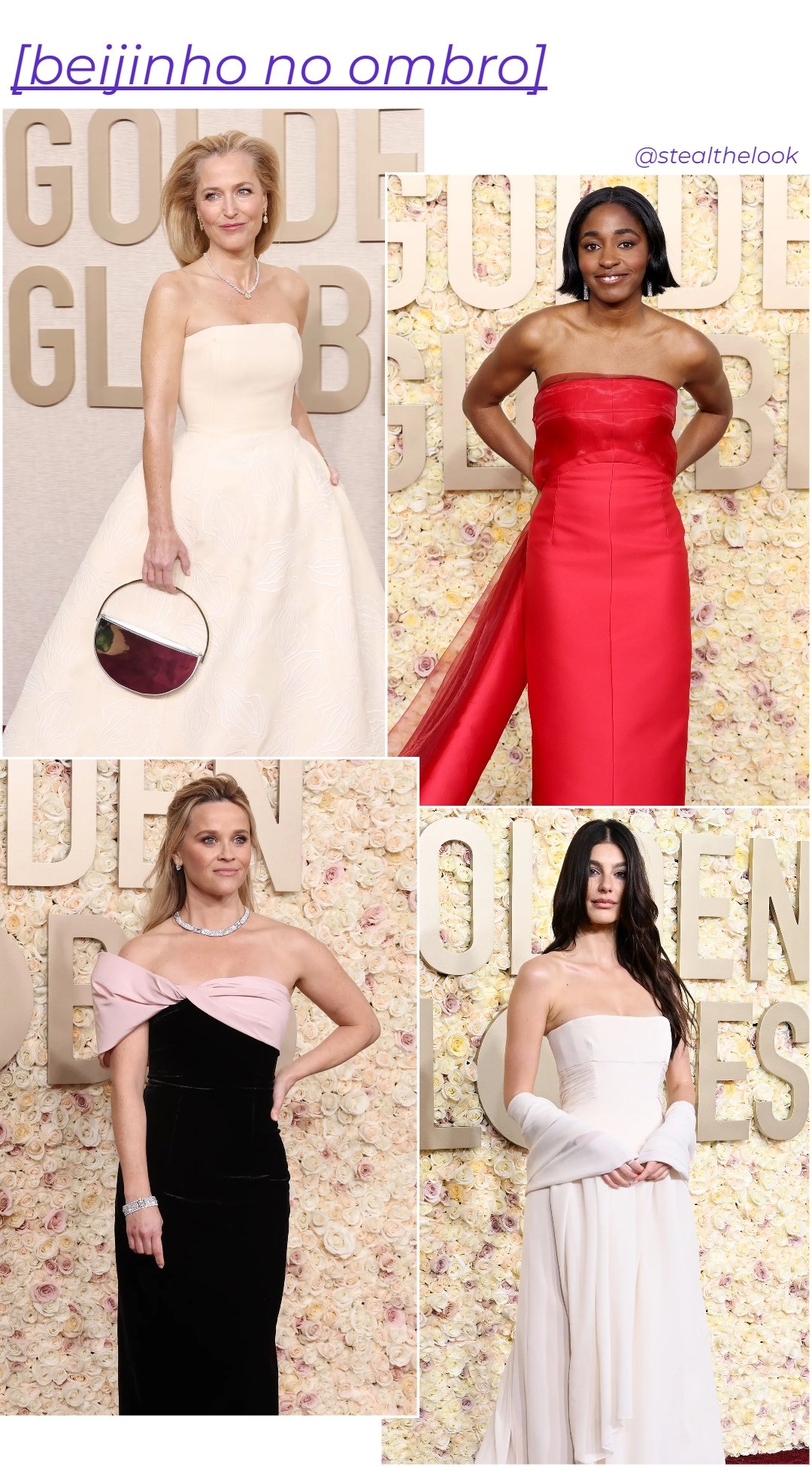 Reese Witherspoon, Gillian Anderson, Camila Morrone e Hari Nef - roupas diversas - Globo de Ouro - primavera - colagem de imagens - https://stealthelook.com.br
