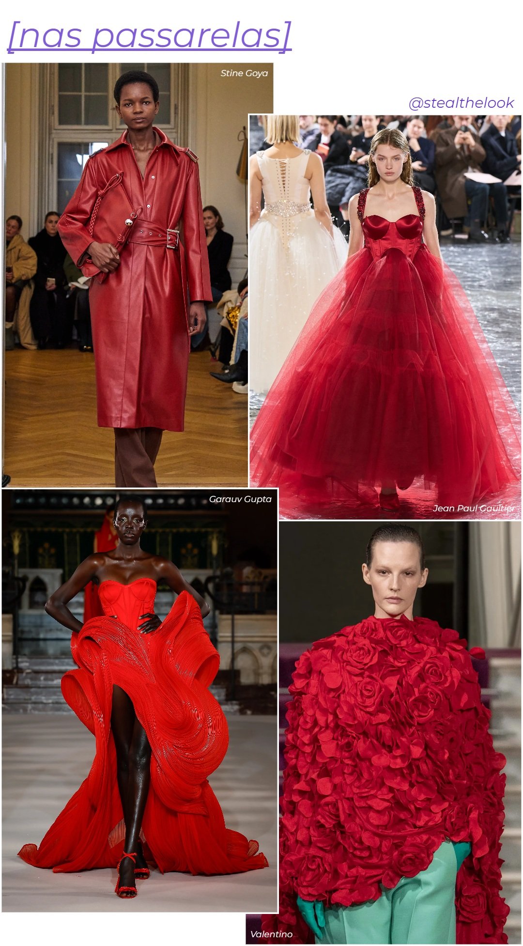 Valentino, Garauv Gupta, Stine Goya e Jean Paul Gaultier - roupas vermelhas diversas - cor tendência - primavera - colagem com 4 fotos diferentes da modelo andando - https://stealthelook.com.br