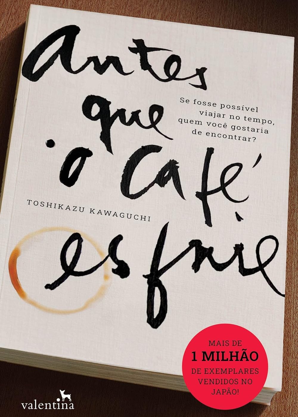Antes que o café esfrie - livro - dicas de livros - leitura - estante - https://stealthelook.com.br