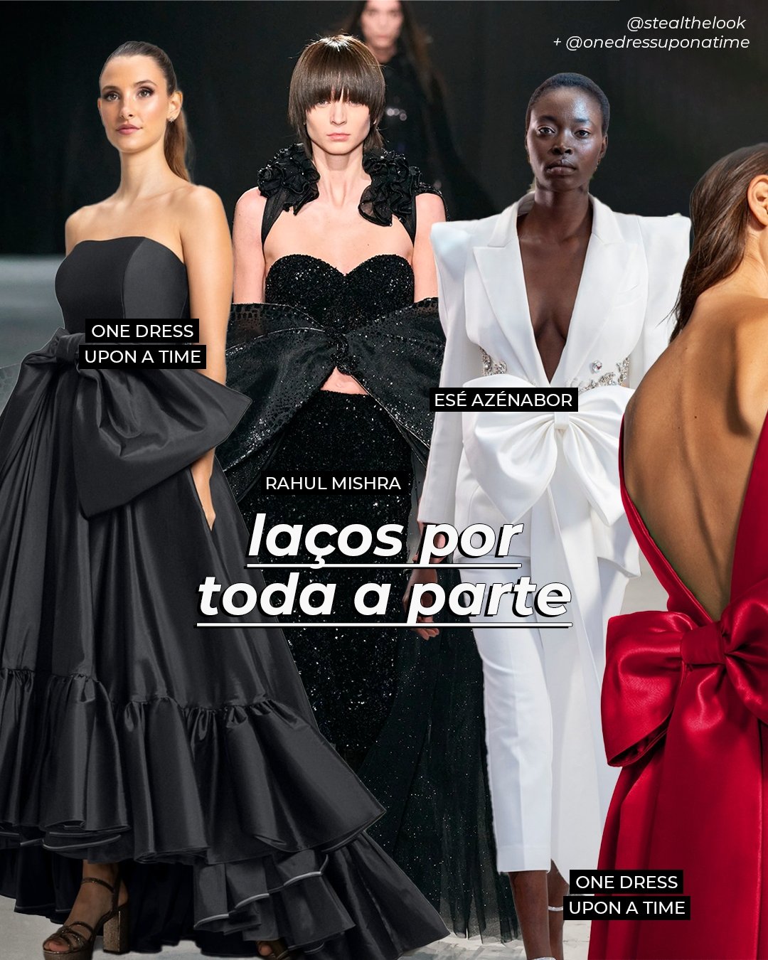 Laços - vestido - moda festa - coleção - One Dress - https://stealthelook.com.br