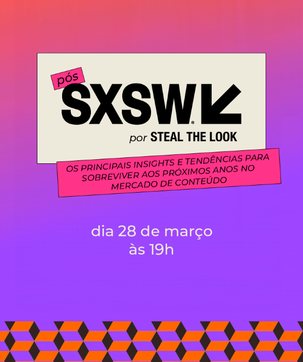 pós-sxsw - tendências - festival tecnologia inovação - Austin Texas - SXSW - https://stealthelook.com.br