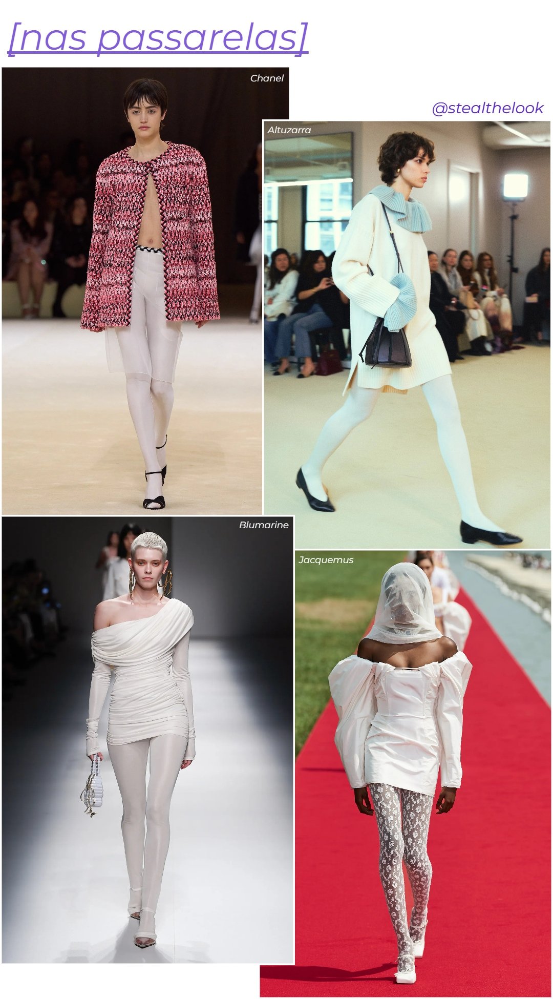 Várias marcas de moda - roupas diversas - meia-calça branca - inverno - colagem de imagens - https://stealthelook.com.br