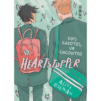 Heartstopper: Dois Garotos, Um Encontro - Vol. 1