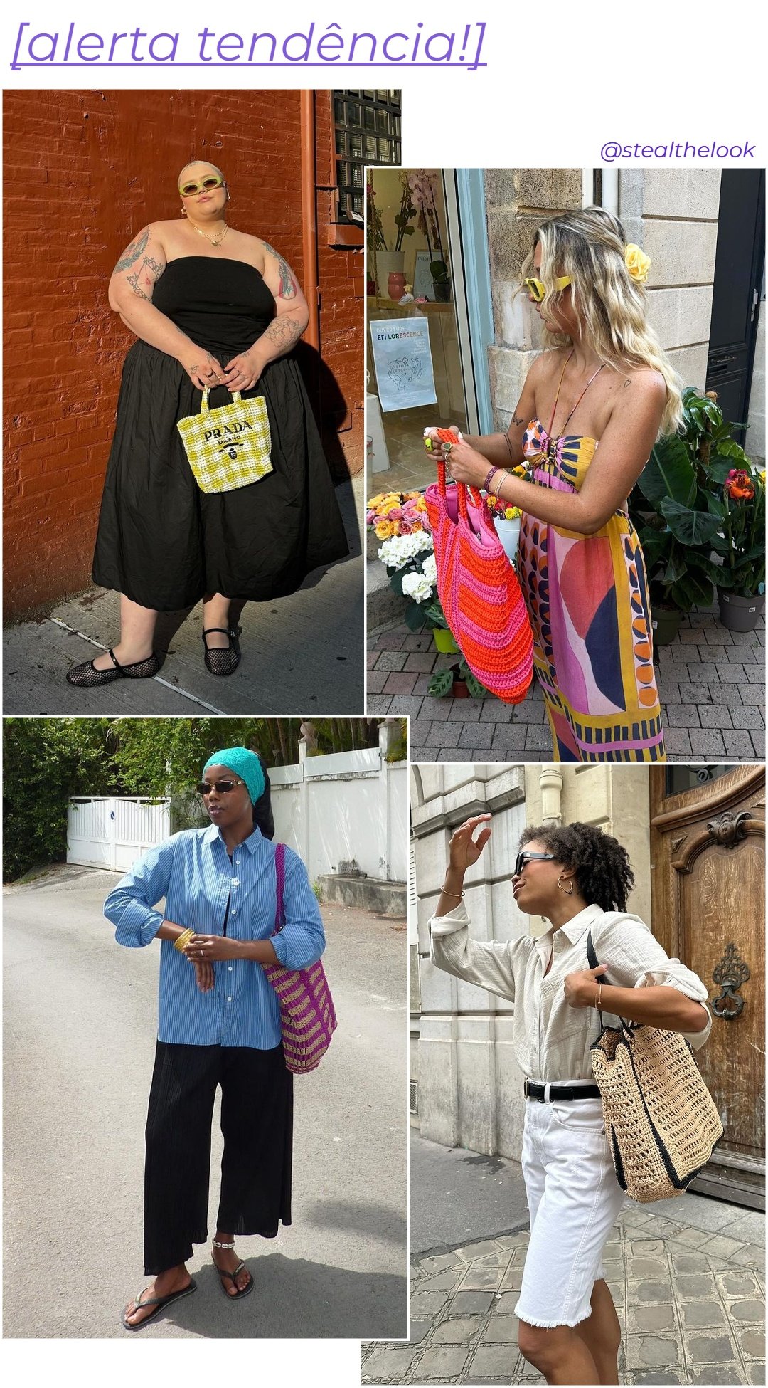 Imagem com quatro mulheres vestindo diferentes tendências de moda: vestido preto e acessórios de olho de gato, vestido estampado vibrante com bolsa de crochê, camisa listrada com calça preta ampla e lenço na cabeça, e conjunto de shorts brancos com c