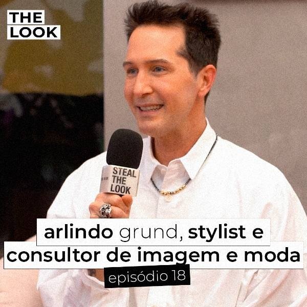 Arlindo Grund fala sobre o futuro da moda brasileira no the look