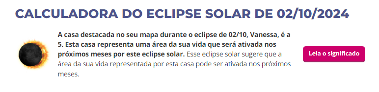 Imagem de uma calculadora astrológica focada no eclipse solar anular de 02/10/2024. A interface é limpa, com cores contrastantes e um botão rosa vibrante 