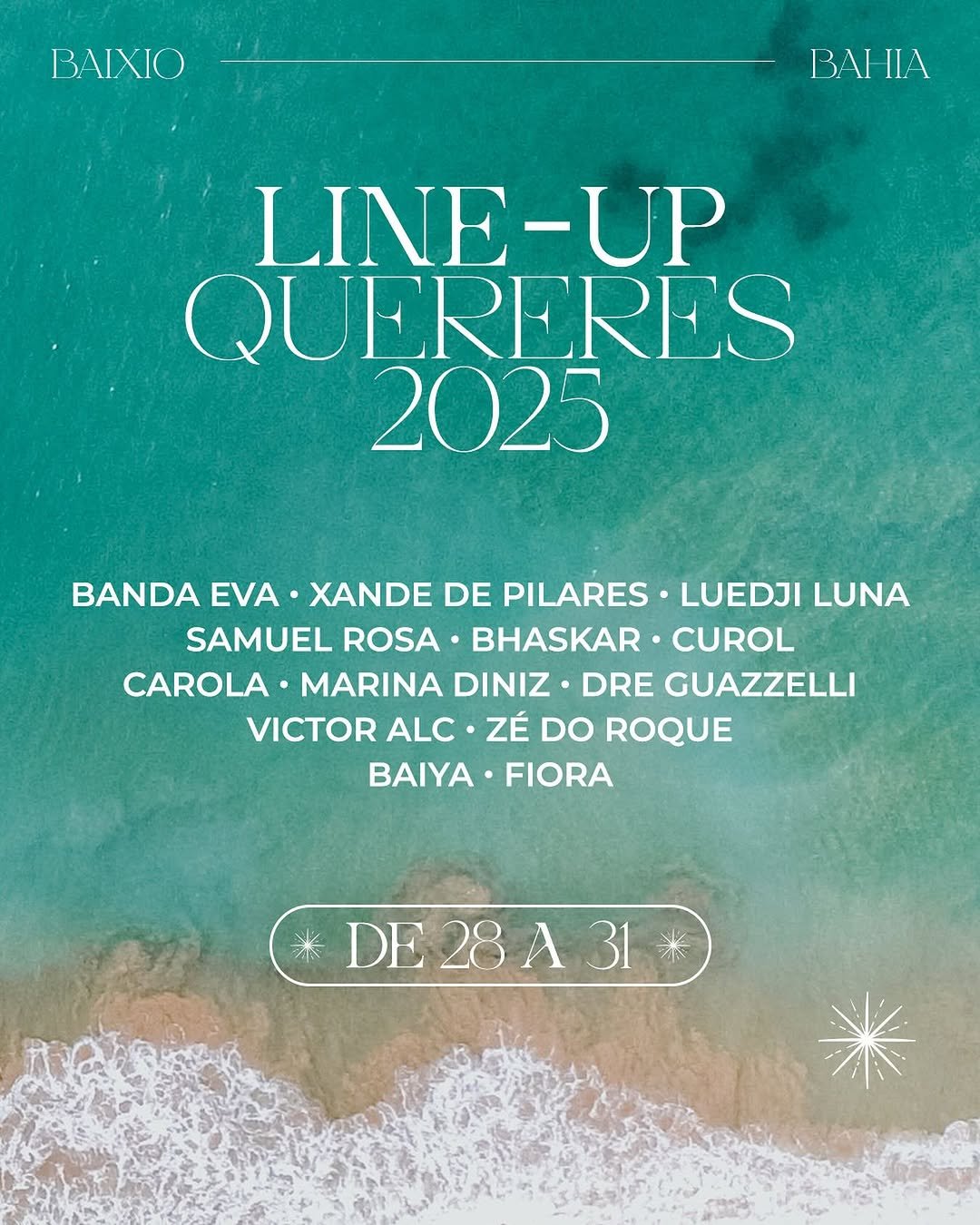 Line-up do Réveillon 2025 em Baixio, Bahia, com Banda Eva, Xande de Pilares, Luedji Luna e outros.