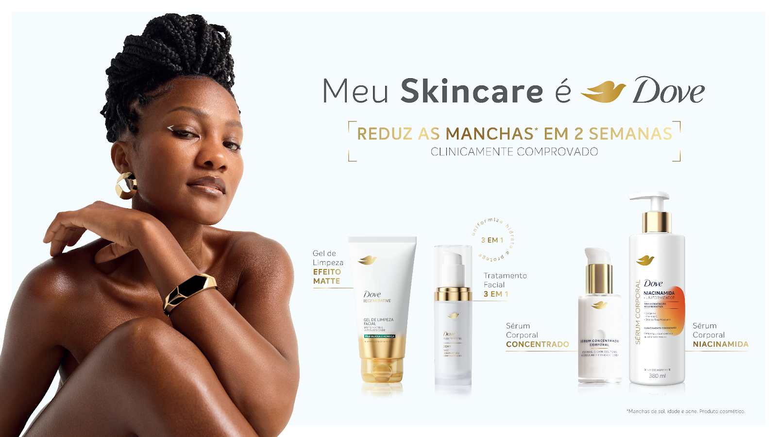 Mulher com produtos de skincare Dove, destaque para redução de manchas em duas semanas. Campanha Dove para o BBB 25.