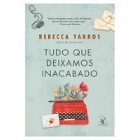 Tudo que deixamos inacabado