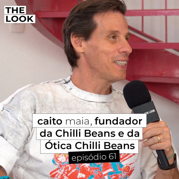 A mente por trás da Chilli Beans: visão, branding e ousadia com Caito Maia